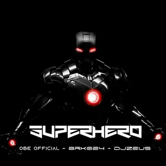 Superhero by Dj Zeus