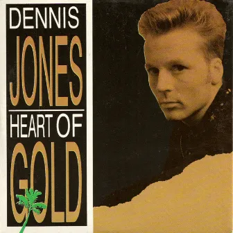 Heart Of Gold by Dennis Jones