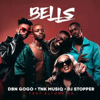 Bells by DBN Gogo