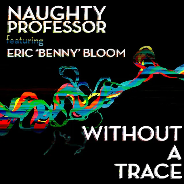 Without a Trace (feat. Eric Benny Bloom)