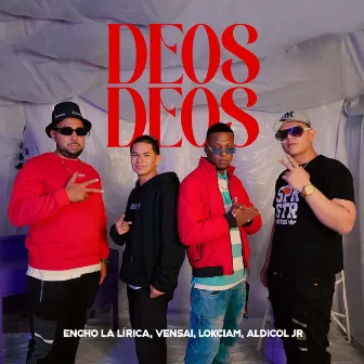 Deos by Encho La Lírica