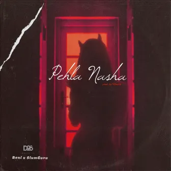 Pehla Nasha by Roni