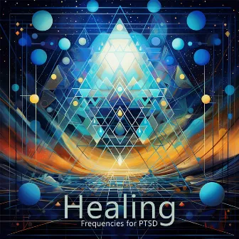 Healing Frequencies for PTSD: Trauma Healing Sounds to Combat Stress and Anxiety Disorders by Hz Frequencies Zone