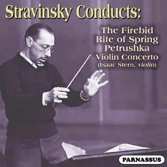 Stravinsky Conducts Stravinsky by Columbia Symphony Orchestra