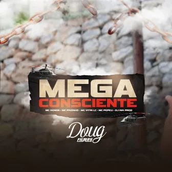 Mega Consciente by MC Pkzinho