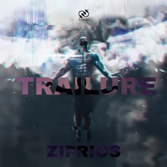 TRAILURE by ZIFRIOS