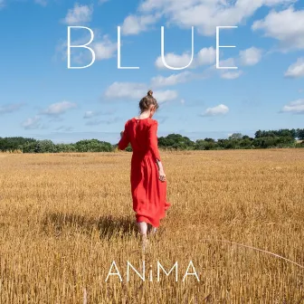 Blue by ANiMA