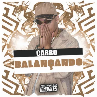 Carro Balançando by Chavão