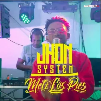 Meti los Pies by Jhon System