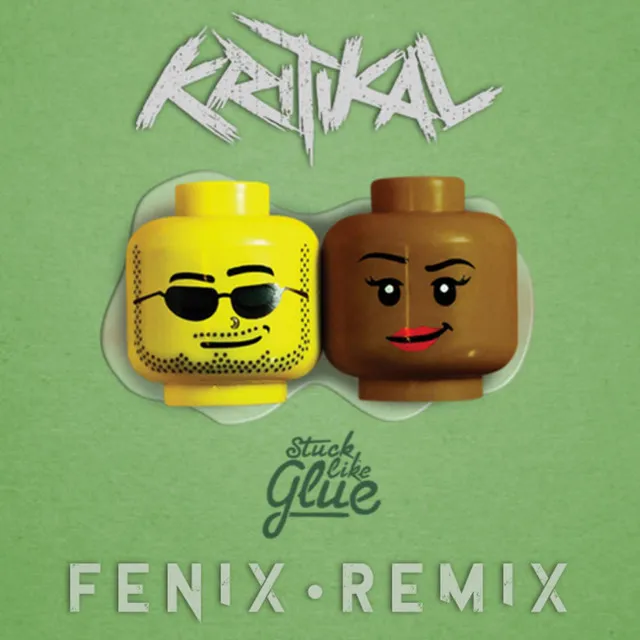 Stuck Like Glue (Fenix Remix)