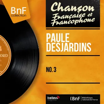 No. 3 (feat. Armand Migiani et son orchestre) [Mono version] by Paule Desjardins