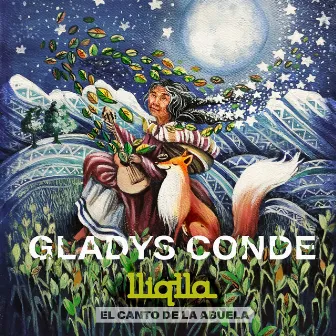 Lliqlla El Canto De La Abuela by Gladys Conde