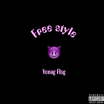 Free style by ¥oung Flag