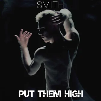 Put Them High by Smith