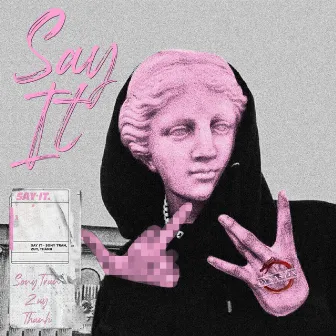 Say It by Zuy