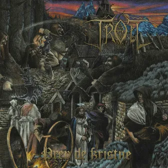 Drep De Kristne by Troll