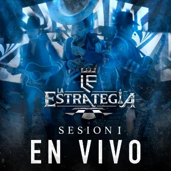 En Vivo Sesión I (En vivo) by La Estrategia