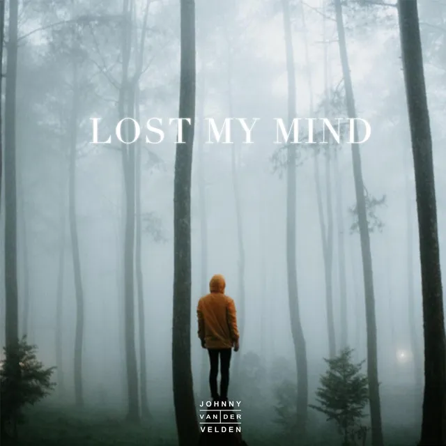 Lost My Mind