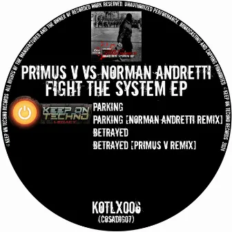 Fight The System EP by Norman Andretti