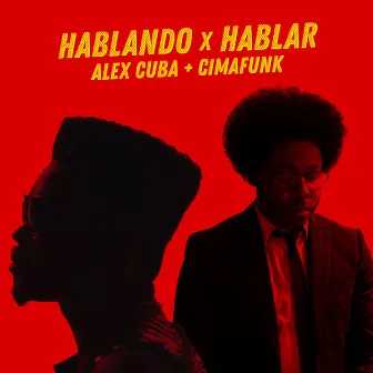 Hablando x Hablar by Cimafunk