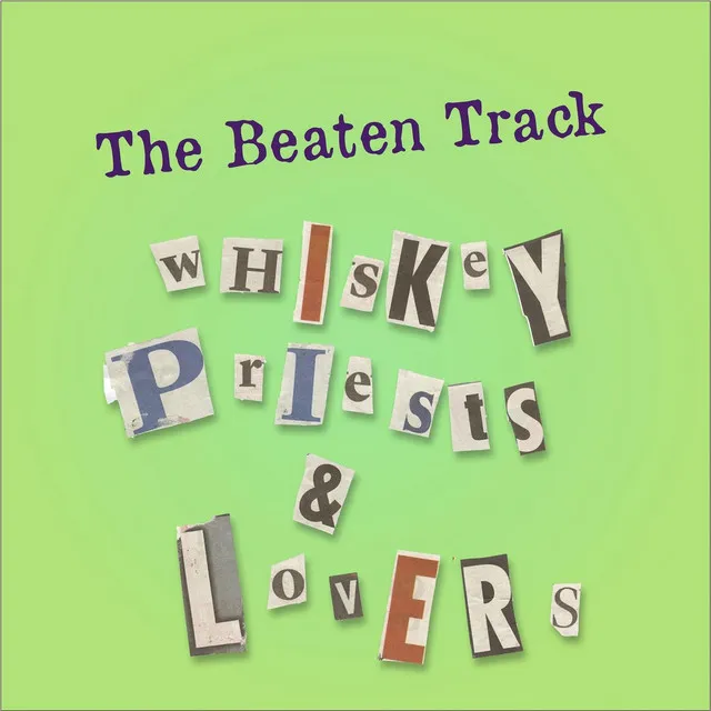 Whiskey Priests & Lovers