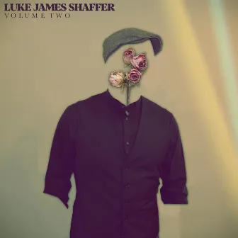 Luke James Shaffer, Vol. 2 by Luke James Shaffer