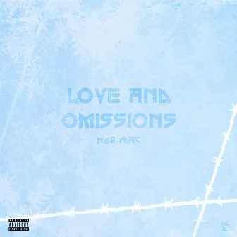 Love and Omissions by NGB Mac