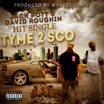 Tyme to Sco by David Roughin