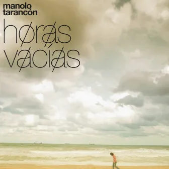 Horas Vacías by Manolo Tarancón