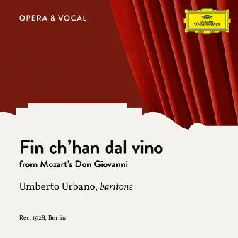 Mozart: Don Giovanni, K. 527: Fin ch'han dal vino by Unknown Orchestra