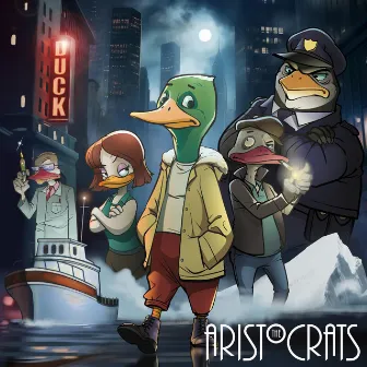 Duck by The Aristocrats