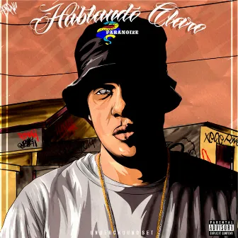 Hablando Claro by Paranoize