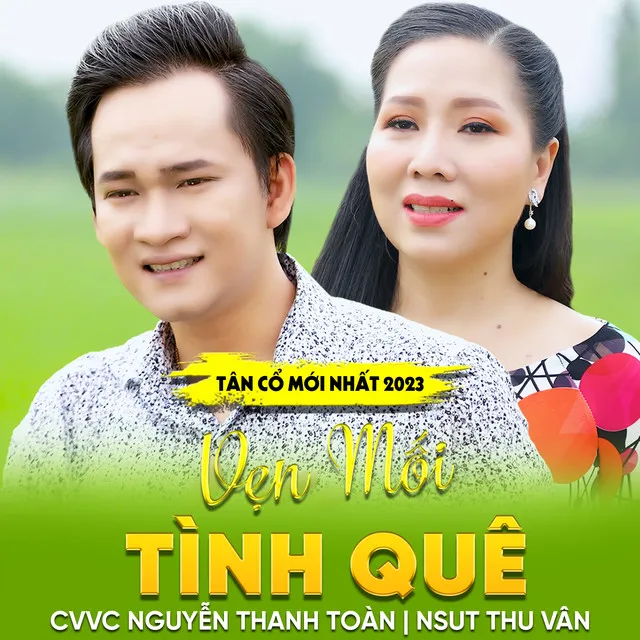 Tân Cổ Vẹn Mối Tình Quê