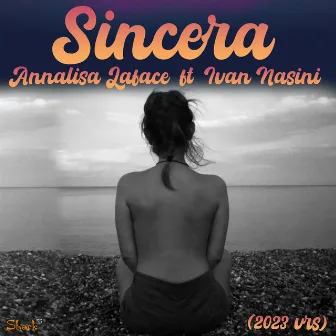 SINCERA (2023 vrs.) by Annalisa Laface