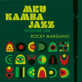 Meu Kamba Jazz Vol. Um by Rocky Marsiano