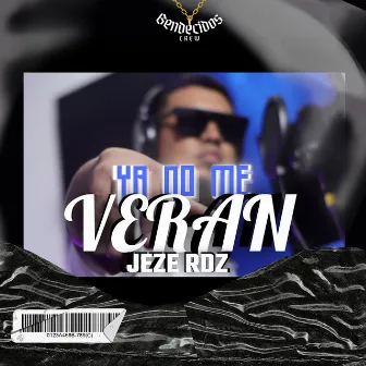 Ya no me Veran by Jeze RDZ