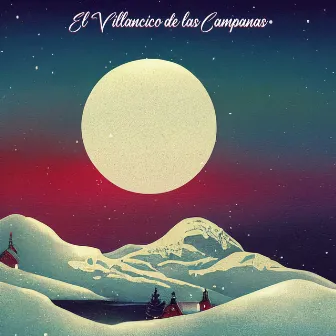 El Villancico de las Campanas by Canciones De Navidad Música Navideña Para Niños