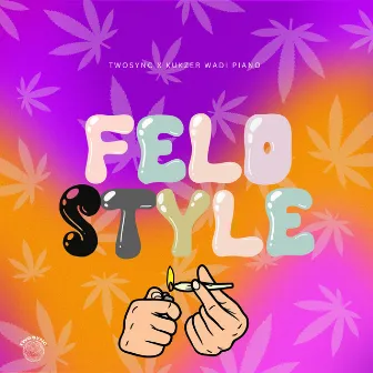 Felo Style by TWOSYNC