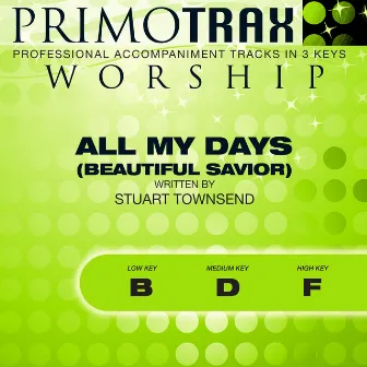 Beautiful Savior All My Days (Worship Primotrax) [Performance Tracks] - EP by Heidi French Lovett