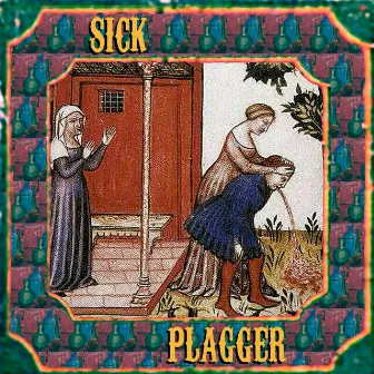 Sick by Plagger