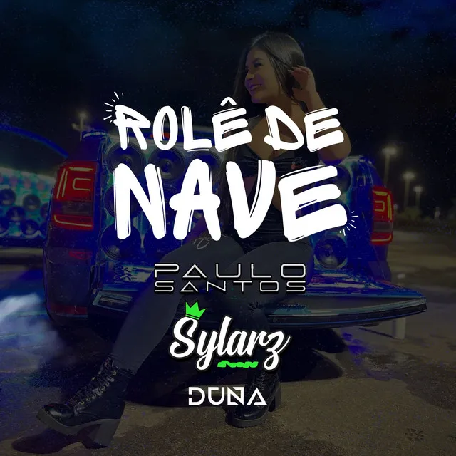 Rolê de Nave