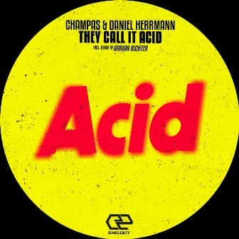 They Call It Acid by Daniel Herrmann