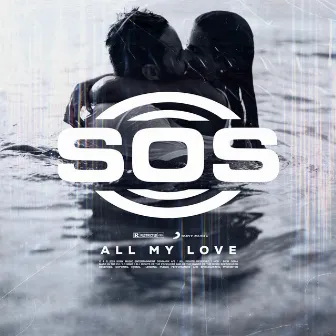 All My Love by SOS