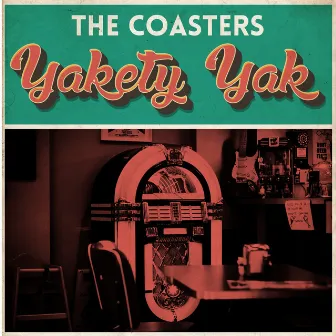 Yakety Yak by The Coasters with instrumental accompaniment