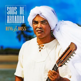 Sons de Aruanda by Riva le Boss