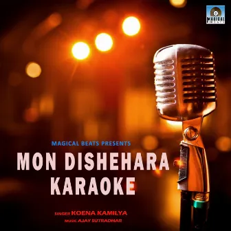 Mon Dishehara Karaoke by Koena Kamilya