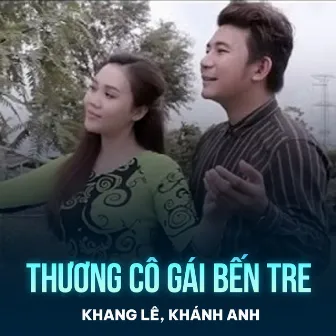 Thương Cô Gái Bến Tre by Khánh Anh