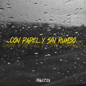 Con papel y sin rumbo by Iraultza