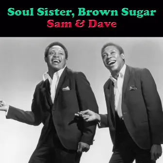 Soul Sister, Brown Sugar by Sam