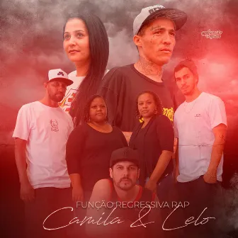 Camila & Lelo by Função Regressiva Rap